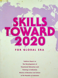 SKILLS TOWARD 2020 FOR GLOBAL ERA