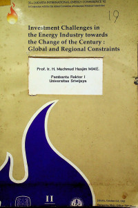 Investment Challenges in the Energy Industry Towards the Change of the Century : Global and Regional Contraints