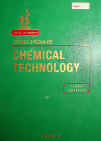 ENCYCLOPEDIA OF CHEMICAL TECHNOLOGY, VOLUME 3, FIFTH EDITION