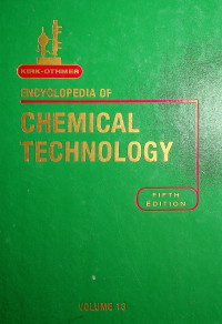 ENCYCLOPEDIA OF CHEMICAL TECHNOLOGY, VOLUME 13, FIFTH EDITION