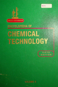 ENCYCLOPEDIA OF CHEMICAL TECHNOLOGY, VOLUME 2, FIFTH EDITION