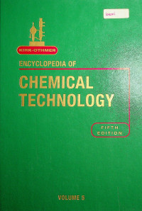 ENCYCLOPEDIA OF CHEMICAL TECHNOLOGY, VOLUME 5, FIFTH EDITION