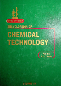 ENCYCLOPEDIA OF CHEMICAL TECHNOLOGY, VOLUME 15, FIFTH EDITION