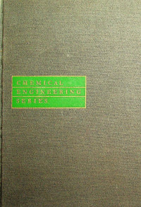 CHEMICAL ENGINEERING SERIES : INDUSTRIAL STOICHIOMETRY, Chemical Calculations of Manufacturing Processes