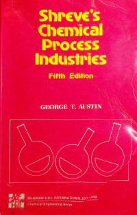 Shreve's Chemical Process Industries Fifth Edition