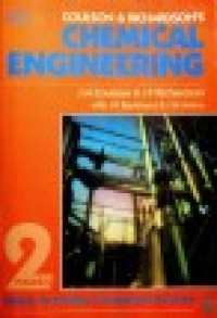 COULSON & RICHARDSON'S CHEMICAL ENGINEERING VOLUME 2: Particle technology & Separation Processes, Fourth Edition