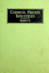 CHEMICAL PROCESS INDUSTRIES , Second Edition