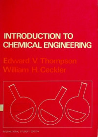 INTRODUCTION TO CHEMICAL ENGINEERING