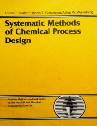 Systematic Methods of Chemical Process Design