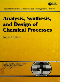 Analysis, Synthesis, and Design of Chemical Processes, Second Edition