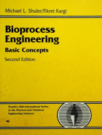 Bioprocess Engineering : Basic Concepts, Second Edition