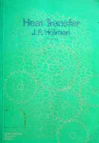 Heat Transfer, FIFTH EDITION