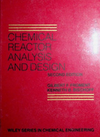 CHEMICAL REACTOR ANALYSIS AND DESIGN, SECOND EDITION
