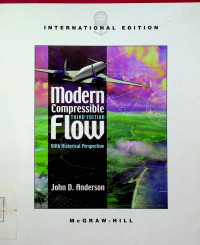 Modern Compressible Flow: With Historical Perspective, THIRD EDITION