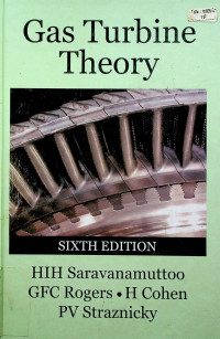 Gas Turbine Theory, SIXTH EDITION