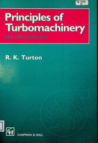 Principles of Turbomachinery, SECOND EDITION