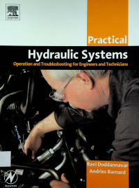 Practical Hydraulic Systems: Operation and Troubleshooting for Engineers and technicians
