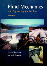 Fluid Mechanics with Engineering Applications, Tenth Edition