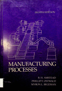 MANUFACTURING PROCESSES, EIGHTH EDITION