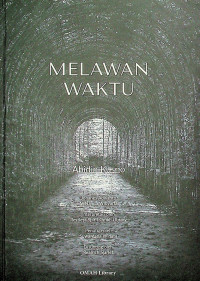MELAWAN WAKTU