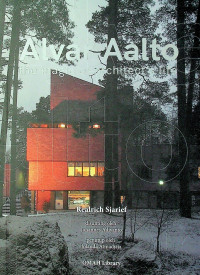 Alvar Aalto: the Magic of Architect's Life