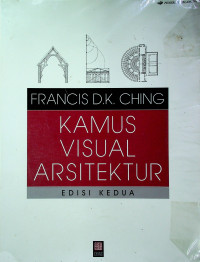 KAMUS VISUAL ARSITEKTUR, EDISI KEDUA