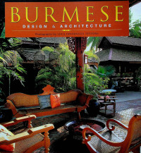 BURMESE : DESIGN & ARCHITECTURE