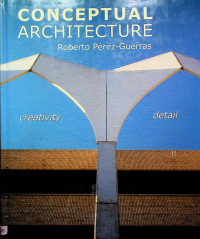 Conceptual Architecture; creativity detail