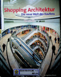 Shopping Architektur Die neue Welt des Kaufens