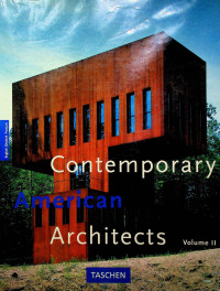 Contemporary American Architects, Volume II