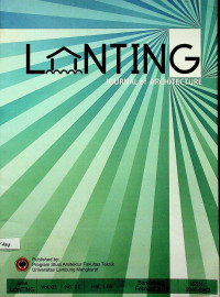 LANTING : JOURNAL of ARCHITECTURE, Volume 3, Nomor 1, Februari 2014