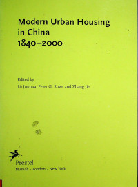 Modern Urban Housing in China 1840-2000