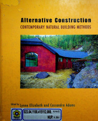 Alternative Construction: CONTEMPORARY NATURAL BUILDING METHODS