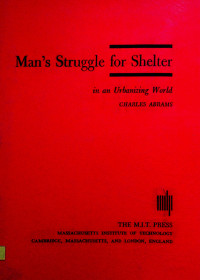 Man's Struggle for Shelter: in an Urbanizing World