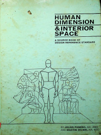 HUMAN DIMENSION & INTERIOR SPACE: A SOURCE BOOK OF DESIGN REFERENCE STANDARS