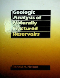 Geologic Analysis of Naturally Fractured Reservoirs