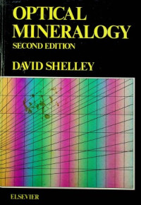 OPTICAL MINERALOGY, SECOND EDITION