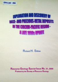 EXPLORATION AND DISCOVERY OF BASE-AND PRECIOUS-METAL DEPOSITS IN THE CIRCUM-PACIFIC REGION- A LATE 1990s UPDATE