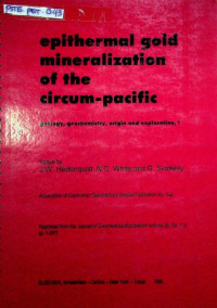 epithermal gold mineralization of the circum-pacific : geology, geochemistry, origin and exploration, I