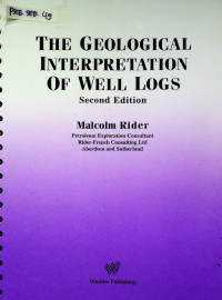 THE GEOLOGICAL INTERPRETATION OF WELL LOGS, Second Edition