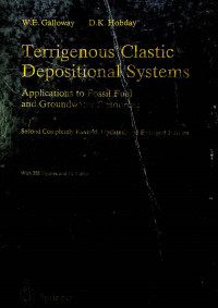 Terrigenous Clastic Depositional System: Applications to Fossil Fuel and Groundwater Resources, Second Edition