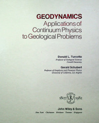GEODYNAMICS: Applications of Continuum Physics to Geological Problems