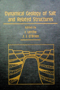 Dynamical Geology of Salt and Related Structures