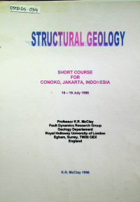 STRUCTURAL GEOLOGY: SHORT COURSE FOR CONOKO, JAKARTA, INDONESIA 15-19 July 1996
