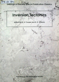Inversion Tectonics: Geological Society Special Publication Classics