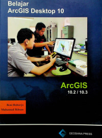 Belajar ArcGIS Desktop 10: ArcGIS 10.2/10.3