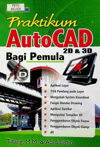 Praktikum AutoCAD 2D dan 3D Bagi Pemula