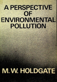 A PERSPECTIVE OF ENVIRONMENTAL POLLUTION