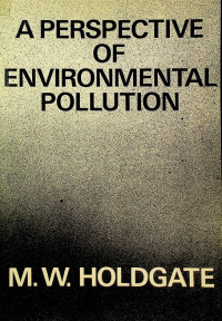 A PERSPECTIVE OF ENVIRONMENTAL POLLUTION