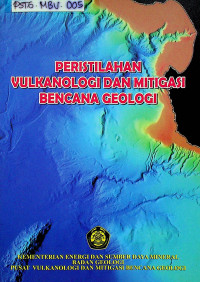 PERISTILAHAN VULKANOLOGI DAN MITIGASI BENCANA GEOLOGI